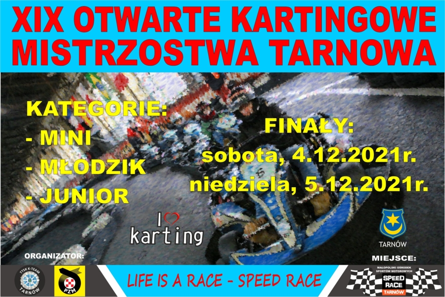 Plakat XIX Otwartych Kartingowych Mistrzostw Tarnowa